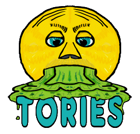 Anti Tories shows a guy vomiting over the Conservative supporting banner below. Show what you think of the Tory party!