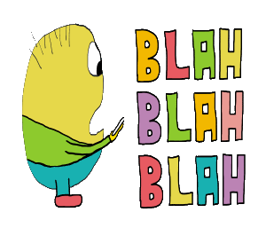Blah Blah Blah hand drawn design shows a person chatting on their phone. The only words spoken or received are blah. A fun comment on all things blah.