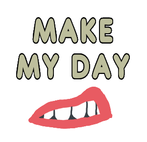 Make My Day is a sarcastic challenge to the viewer. It suggests the wearer welcomes the chance of a confrontation, because they will surely win. Contains the words and a snarky sneer below.