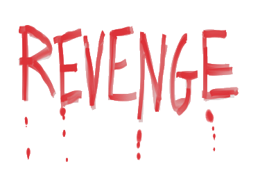 Hand drawn Revenge design in red lettering with drips. A fun design for a serious matter.