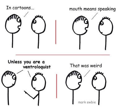 Ventriloquist puts words in friends mouth